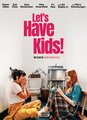 LET'S HAVE KIDS
